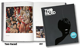 Two Faced (United Kingdom), 2007